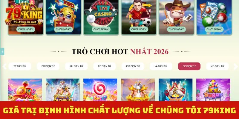 Giá trị định hình chất lượng về chúng tôi 79King