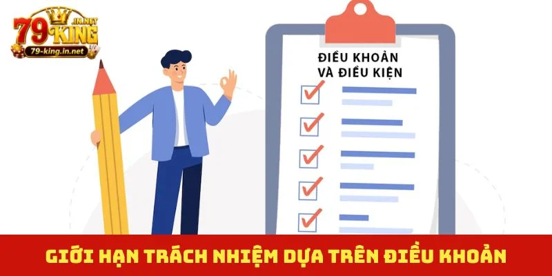 Giới hạn trách nhiệm dựa trên điều kiện điều khoản