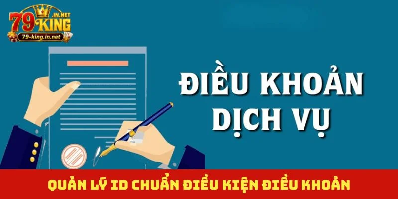 Quản lý ID chuẩn điều kiện điều khoản