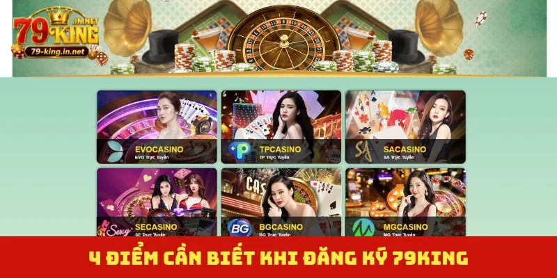 4 điểm cần biết khi đăng ký 79King