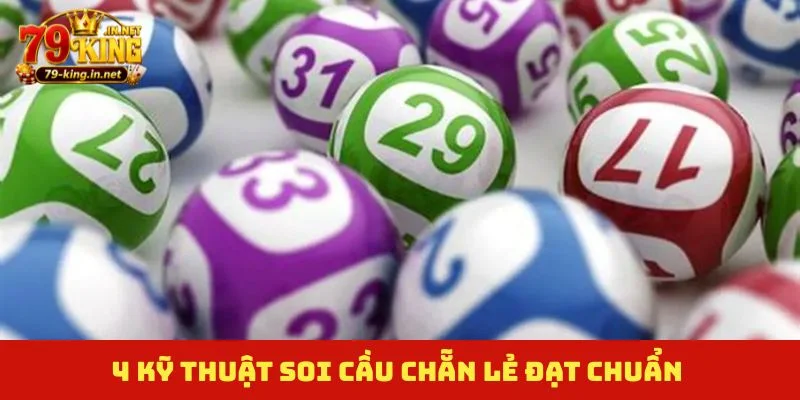 4 kỹ thuật soi cầu chẵn lẻ đạt chuẩn