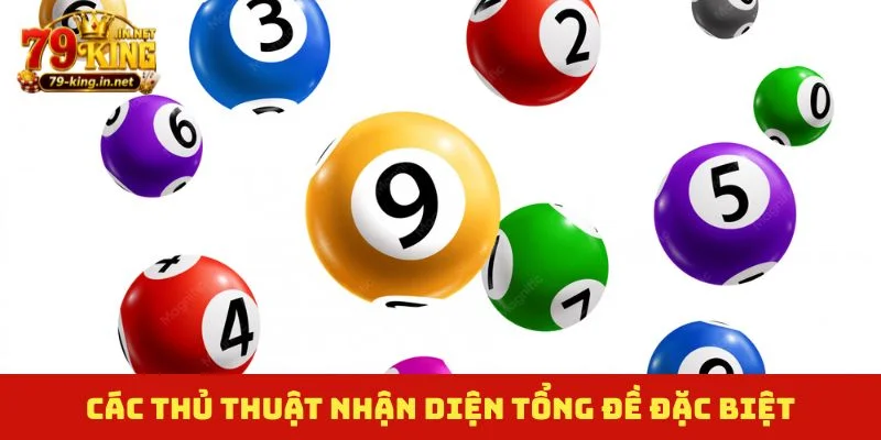 Các thủ thuật nhận diện tổng đề đặc biệt