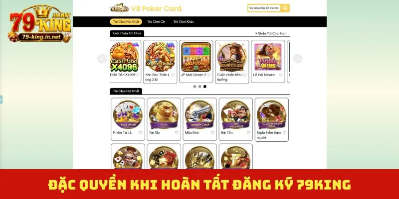 Đặc quyền khi hoàn tất đăng ký 79King