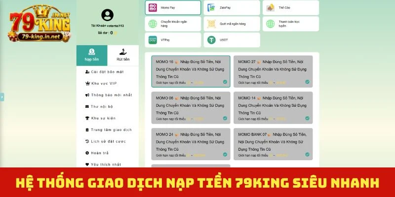 Hệ thống giao dịch nạp tiền 79King siêu nhanh