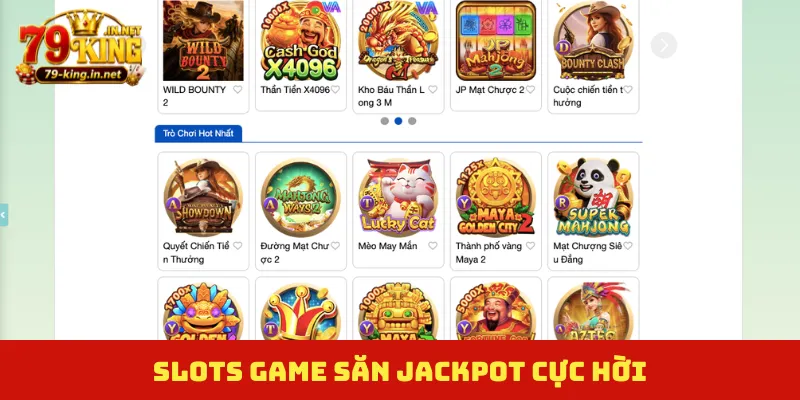 Slots game săn jackpot cực hời