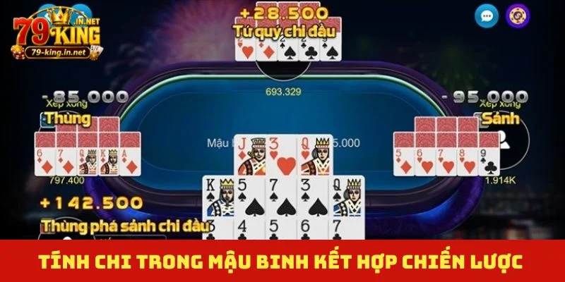 Tính chi trong Mậu Binh kết hợp chiến lược đỉnh cao
