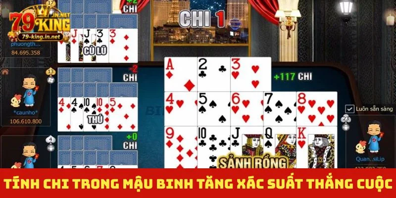 Tính chi trong Mậu Binh tăng xác suất thắng cuộc